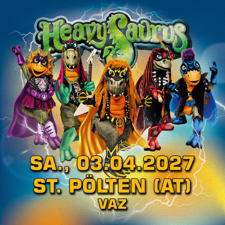 03.04.27 - Heavysaurus Konzert St Pölten (AT) - VAZ