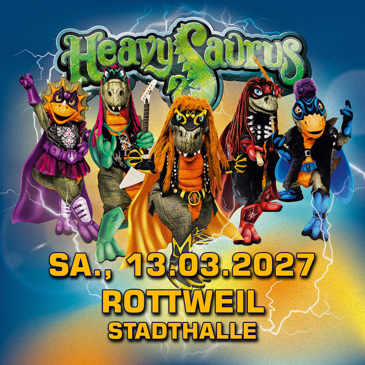 13.03.27 - Heavysaurus Konzert - Rottweil - Stadthalle