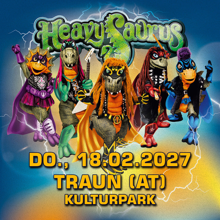 18.02.27 - Heavysaurus Konzert - Traun (AT) - Kulturpark